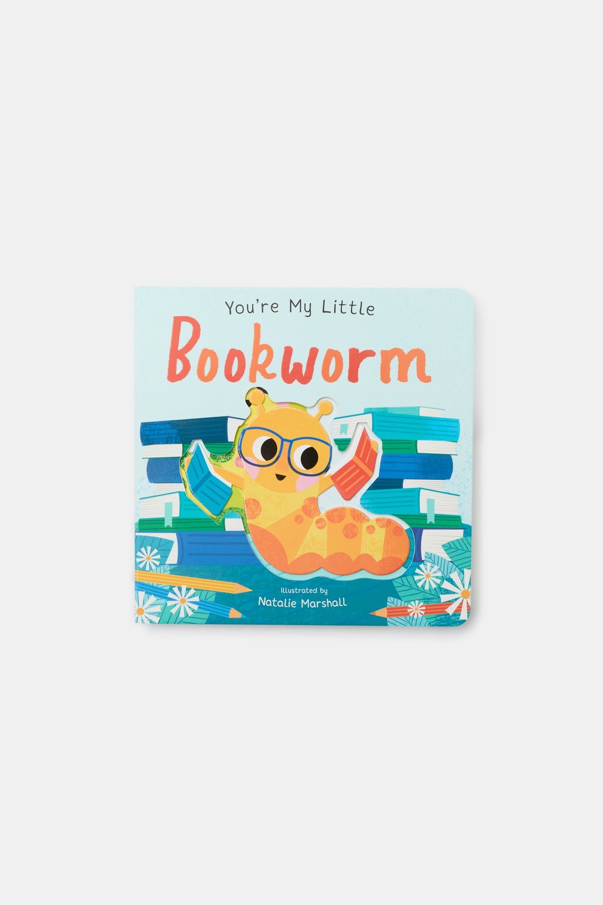 You're My Little Bookworm Book